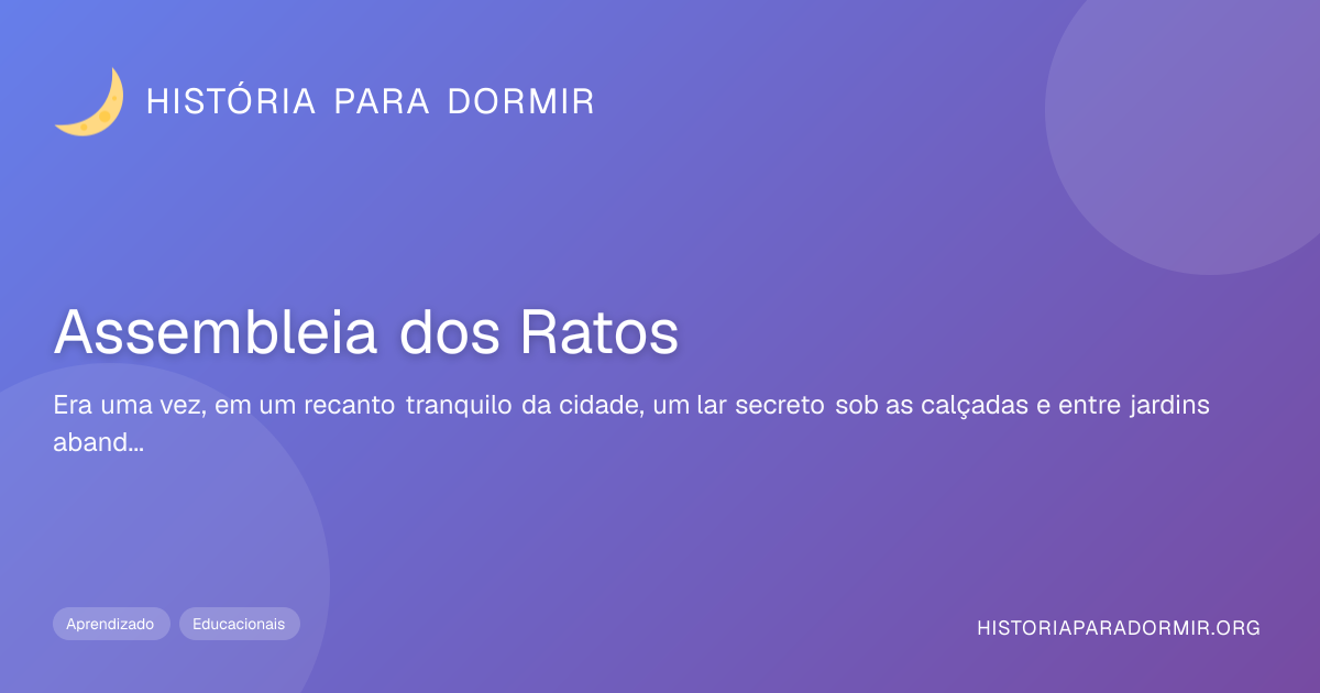 Assembleia dos Ratos - Historinha Para Dormir